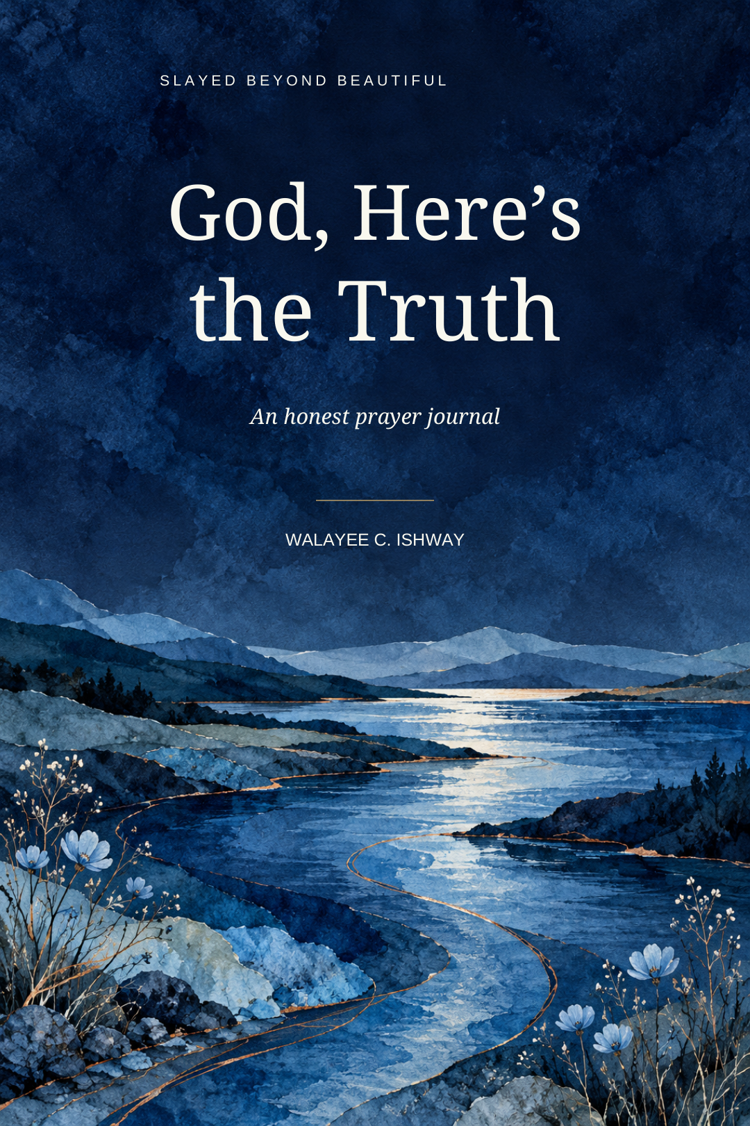 Digital edition cover of God, Here’s the Truth